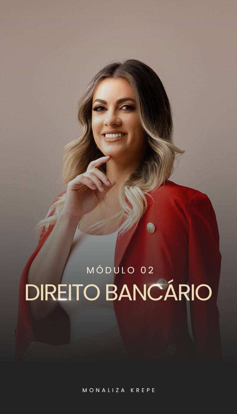 Como iniciar com sucesso em Direito Bancário - Com Monaliza Krepe 